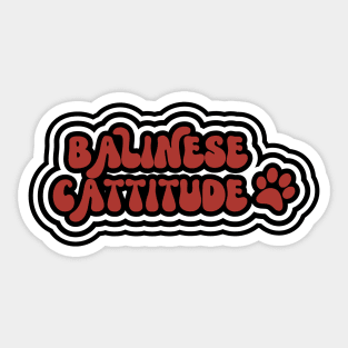 Balinese Cattitude bw Sticker